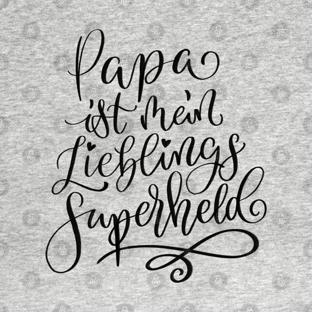 Papa ist mein Lieblings-Superheld by CalliLetters